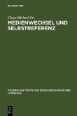 Medienwechsel und Selbstreferenz (eBook, PDF)
