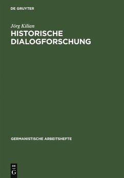 Historische Dialogforschung (eBook, PDF) - Kilian, Jörg