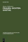 Frauen. Dichten. Goethe. (eBook, PDF)