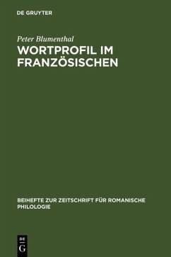 Wortprofil im Französischen (eBook, PDF) - Blumenthal, Peter