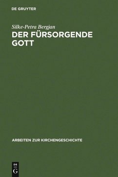 Der fürsorgende Gott (eBook, PDF) - Bergjan, Silke-Petra