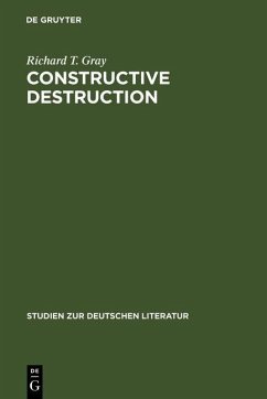 Constructive Destruction (eBook, PDF) - Gray, Richard T.