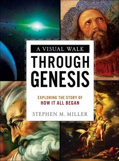 A Visual Walk Through Genesis - Miller, Stephen M