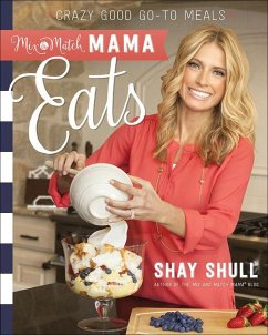 Mix-And-Match Mama Eats - Shull, Shay