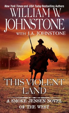 This Violent Land - Johnstone, William W.; Johnstone, J. A.