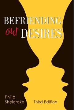 Befriending Our Desires - Sheldrake, Philip