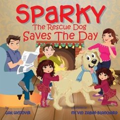 Sparky the Rescue Dog Saves the Day - Westover, Gail