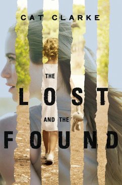 The Lost and the Found - Clarke, Cat