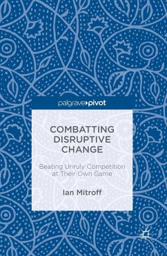 Combatting Disruptive Change - Mitroff, Ian I.