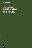 Reisen zum Ursprung (eBook, PDF)