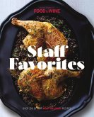 Staff Favorites: Over 100 of Our Most Memorable Recipes