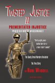 Twisted Justice II