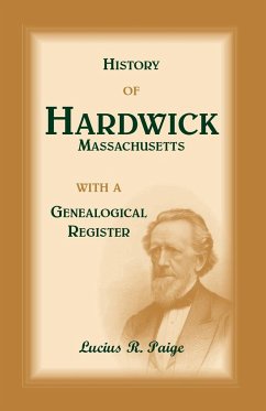 History of Hardwick, Massachusetts - Paige, Lucius R.