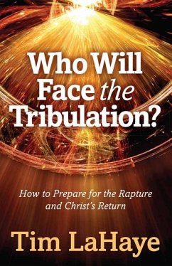 Who Will Face the Tribulation? - Lahaye, Tim