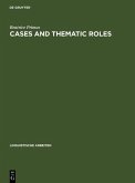 Cases and Thematic Roles (eBook, PDF) Cases and Thematic Roles (eBook, PDF)