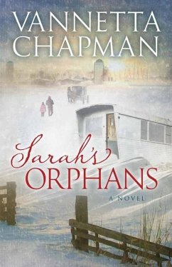 Sarah's Orphans - Chapman, Vannetta