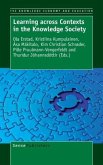 Learning Across Contexts in the Knowledge Society