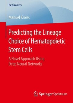 Predicting the Lineage Choice of Hematopoietic Stem Cells - Kroiss, Manuel