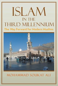Islam in the Third Millennium - Ali, Mohammad Soukat