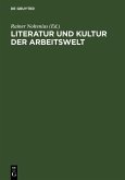 Literatur und Kultur der Arbeitswelt (eBook, PDF)