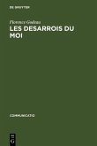 Les Desarrois du Moi (eBook, PDF)