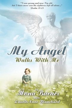 My Angel Walks With Me - Blanchard, Laurieanne; Barnes, Mona