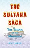 The Sultana Saga