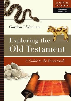 Exploring the Old Testament - Wenham, Gordon J