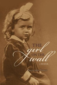 The Girl on the Wall: A Memoir - Tramiel, Preeva Adler