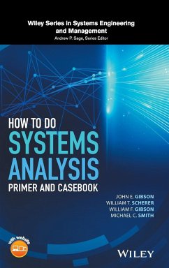How to Do Systems Analysis C - Gibson, John E.;Scherer, William T.;Gibson, William F.