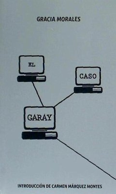 El caso Garay - Morales, Gracia