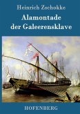 Alamontade der Galeerensklave