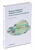 Business Intelligence erfolgreich umsetzen Business Intelligence erfolgreich umsetzen