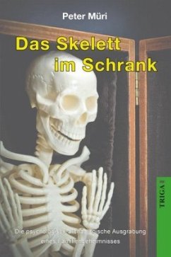 Das Skelett im Schrank - Müri, Peter