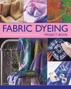 Fabric Dyeing Project Book - Stokoe, Susie