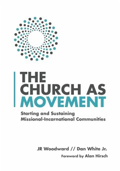 The Church as Movement - Woodward, Jr; White Jr., Dan; Hirsch, Alan