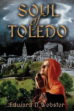 Soul of Toledo - Webster, Edward D.