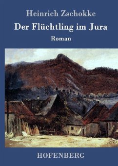 Der Flüchtling im Jura