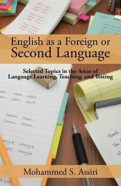 English as a Foreign or Second Language - Assiri, Mohammed S.