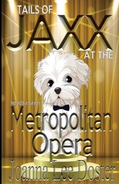 Tails of Jaxx at The Metropolitan Opera - Doster, Joanna Lee