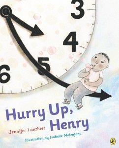 Hurry Up, Henry - Lanthier, Jennifer