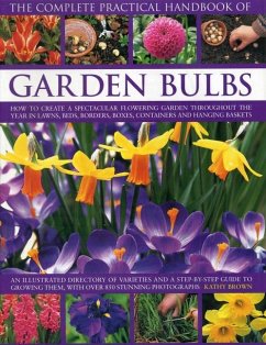 The Complete Practical Handbook of Garden Bulbs - Brown Kathy