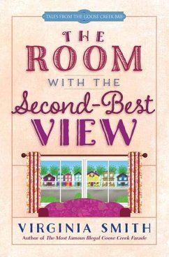 The Room with the Second-Best View - Smith, Virginia