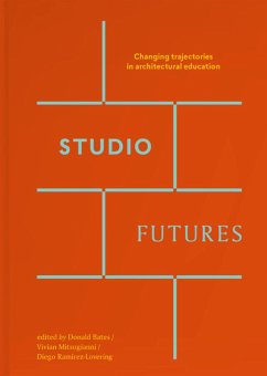 Studio Futures: Changing Trajectories in Architectural Education