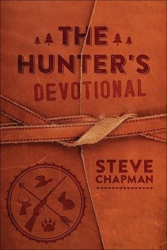 The Hunter's Devotional - Chapman, Steve