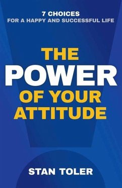The Power of Your Attitude - Toler, Stan