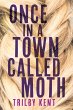 Once, in a Town Called Moth - Bild 1