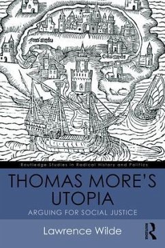 Thomas More's Utopia - Wilde, Lawrence (Nottingham Trent University)