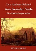 Aus fremder Seele