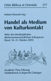 Handel als Medium von Kulturkontakt